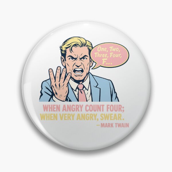 Item preview, Angry Pop Art Man Counting to Four – Vintage Comic Style Mark Twain Quote Illustration designed and sold by Donsean22.