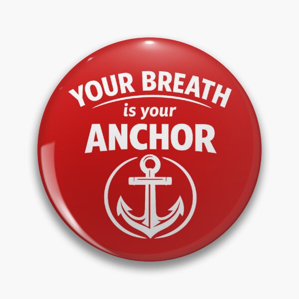 Item preview, Your Breath Is Your Anchor | Mindfulness Meditation Quote Anchor Design designed and sold by DesignHouse07.