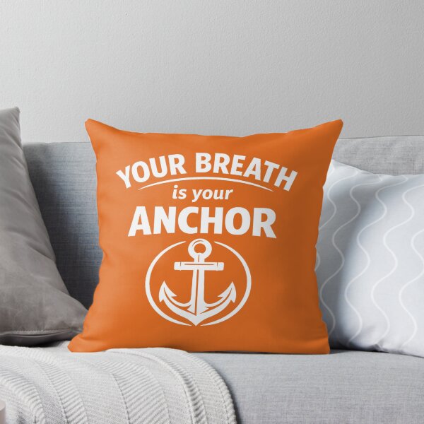 Item preview, Your Breath Is Your Anchor | Mindfulness Meditation Quote Anchor Design designed and sold by DesignHouse07.