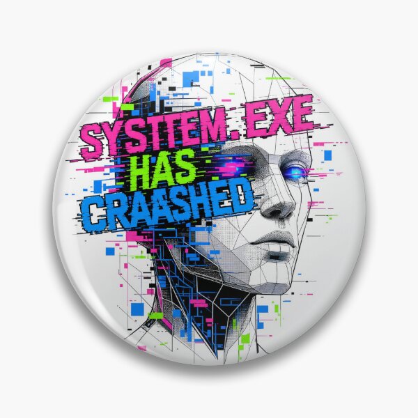 Artikelvorschau, System.exe Has Crashed – Glitch AI Robot | Cyberpunk Tech Humor Design entworfen und verkauft von puzzell.