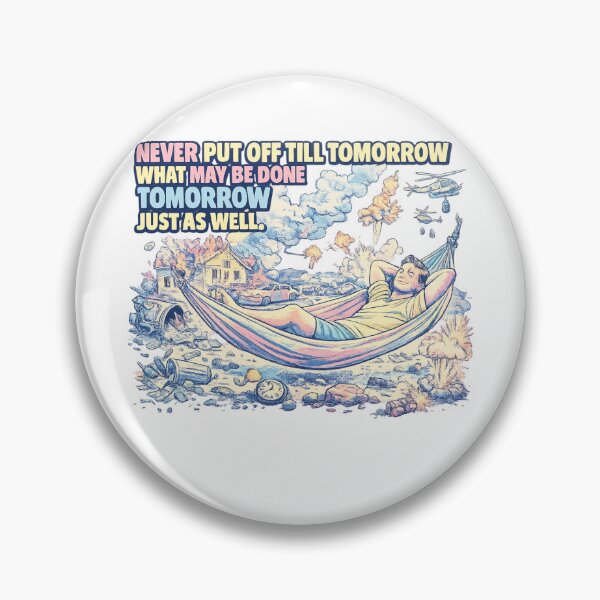 Item preview, Mark Twain Inspired Quote Art – "Never put off till tomorrow what may be done day after tomorrow just as well."  | Hammock Chaos Pop Art Quote designed and sold by Donsean22.