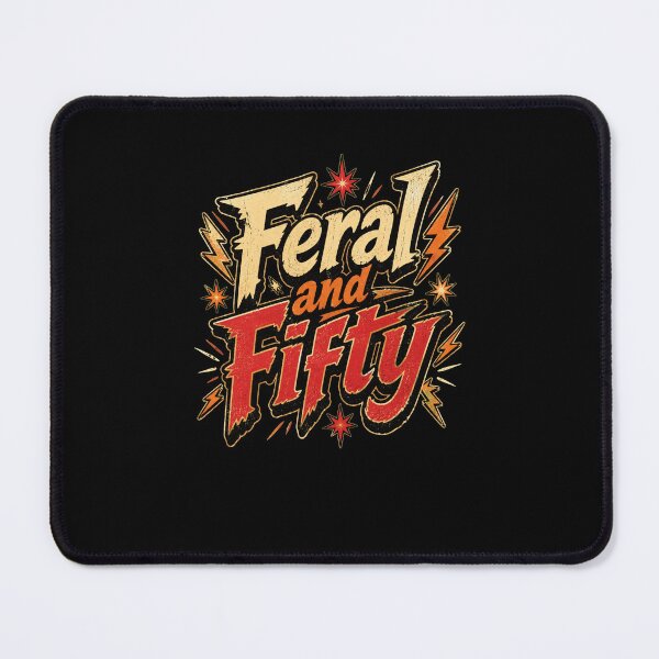Item preview, Feral and Fifty Wild Untamed 50 Years Old designed and sold by snowry.