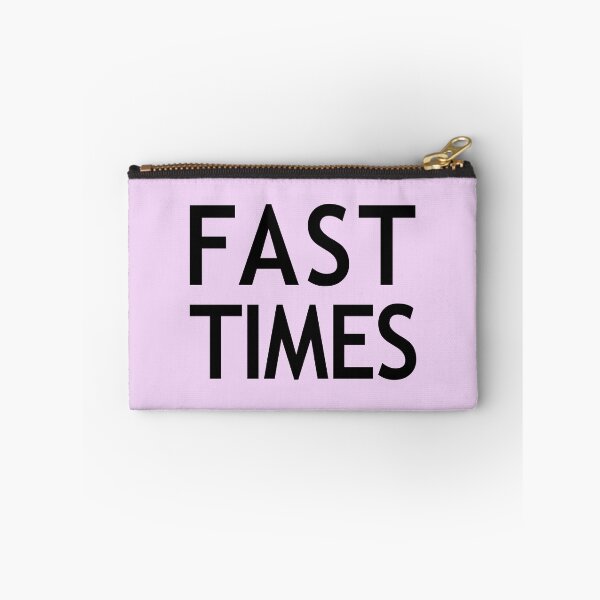 Item preview, Fast Times designed and sold by Normbot2000.