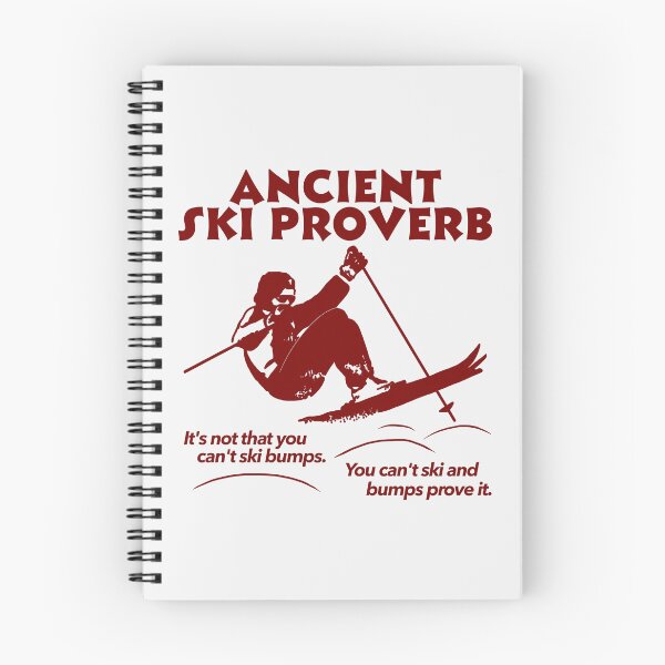 Item preview, Ancient Ski Proverb - Freestyle Mogul Skiing designed and sold by darklordpug.