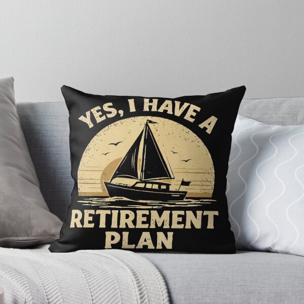 Item preview, Yes I Have A Retirement Plan - Funny Boat Captain Dad Grandpa Husband Boating Art designed and sold by BendyBeasts.