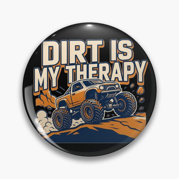Item preview, Dirt Is My Therapy RC Monster Truck | Remote Control Off-Road Hobby designed and sold by No Excuses Supply.
