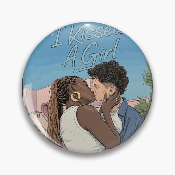 Item preview, I Kissed a Girl And It Changed Everything designed and sold by What you are is Beautiful.