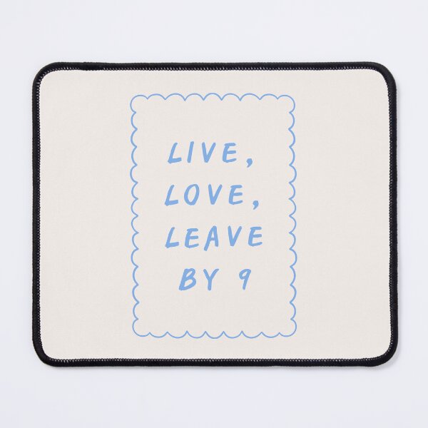 Item preview, Blue Bubble Live, Love, Leave By 9 Humorous Art designed and sold by Lyrical Little Things.