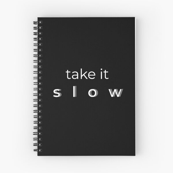 Item preview, Take It Slow designed and sold by After Midnight Studio.
