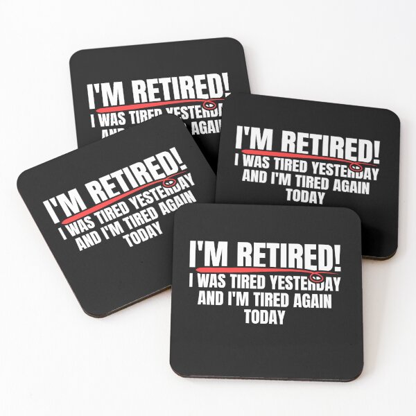 Item preview, Re-tired , retirement humor, funny quote designed and sold by Dondonmart.