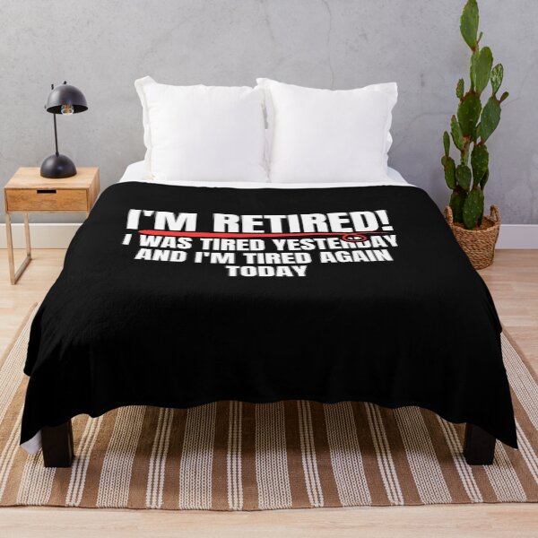 Item preview, Re-tired , retirement humor, funny quote designed and sold by Dondonmart.