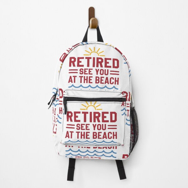 Item preview, Retired See You At The Beach ,I Worked My Whole Life for This Retirement designed and sold by gear-posters.