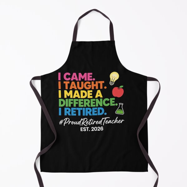 Item preview, I Came I Taught I Made a Difference Retired Teacher Retirement designed and sold by viectory.