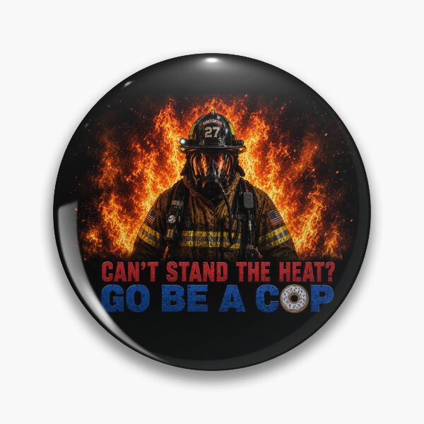 Item preview, Firefighter Humor - Can't Stand the Heat? Go Be A COP! designed and sold by nikkolaus.