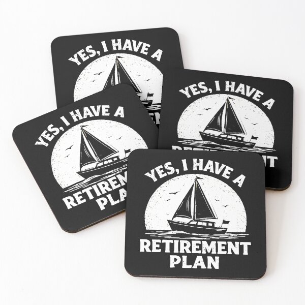 Item preview, Yes I Have A Retirement Plan - Funny Boat Captain Dad Grandpa Husband Boating Art designed and sold by BendyBeasts.