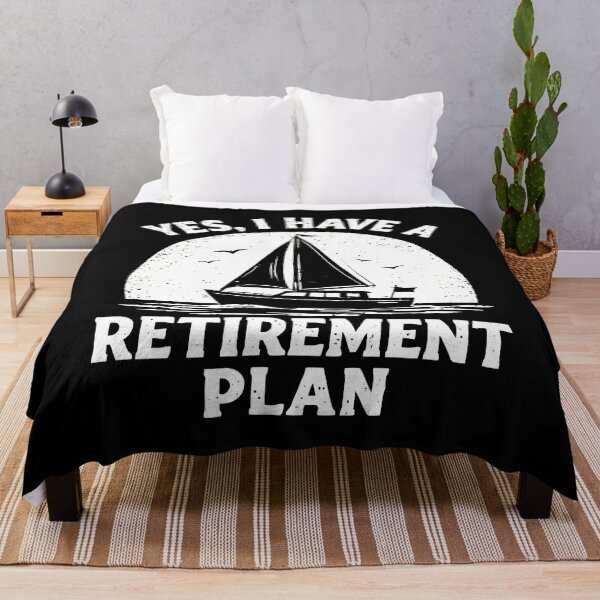 Item preview, Yes I Have A Retirement Plan - Funny Boat Captain Dad Grandpa Husband Boating Art designed and sold by BendyBeasts.