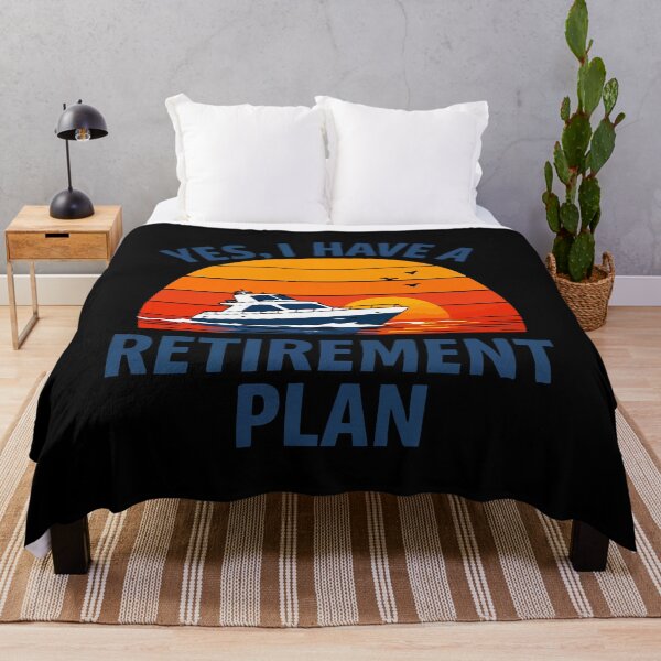 Item preview, Yes I Have A Retirement Plan - Funny Boat Captain Dad Grandpa Husband Boating Art designed and sold by BendyBeasts.