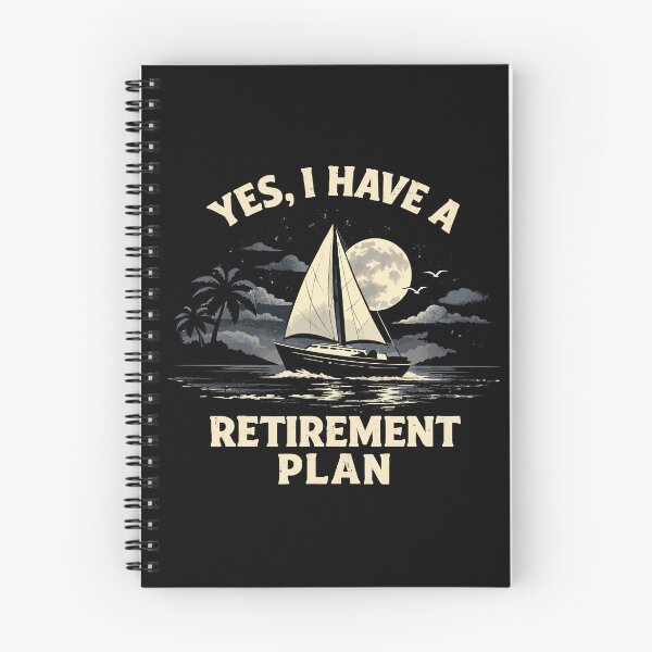 Item preview, Yes I Have A Retirement Plan - Funny Boat Captain Dad Grandpa Husband Boating Art designed and sold by BendyBeasts.