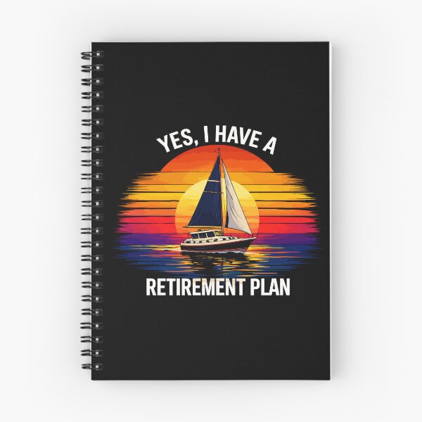 Item preview, Yes I Have A Retirement Plan - Funny Boat Captain Dad Grandpa Husband Boating Art designed and sold by BendyBeasts.