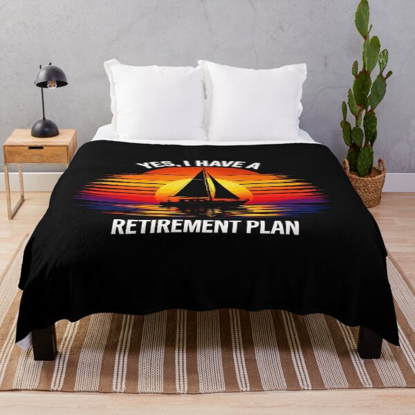 Item preview, Yes I Have A Retirement Plan - Funny Boat Captain Dad Grandpa Husband Boating Art designed and sold by BendyBeasts.