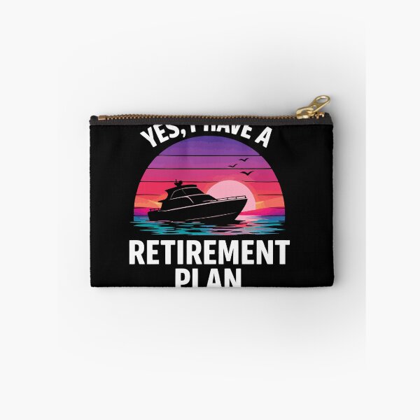 Item preview, Yes I Have A Retirement Plan - Funny Boat Captain Dad Grandpa Husband Boating Art designed and sold by BendyBeasts.