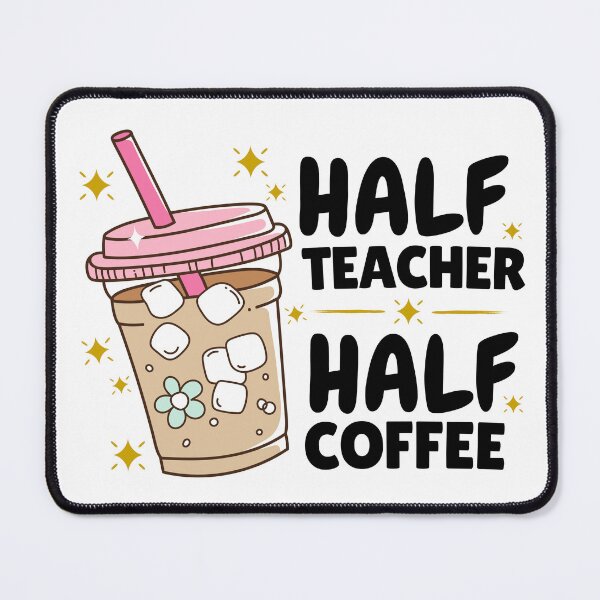 Item preview, Half Teacher Half Coffee Funny School Life Caffeine Lover Tee designed and sold by Pansilu Designs.