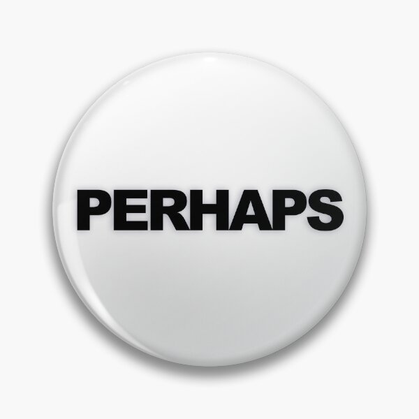 Item preview, PERHAPS — Black Minimal Bold Type Statement designed and sold by WORDPAUSE.