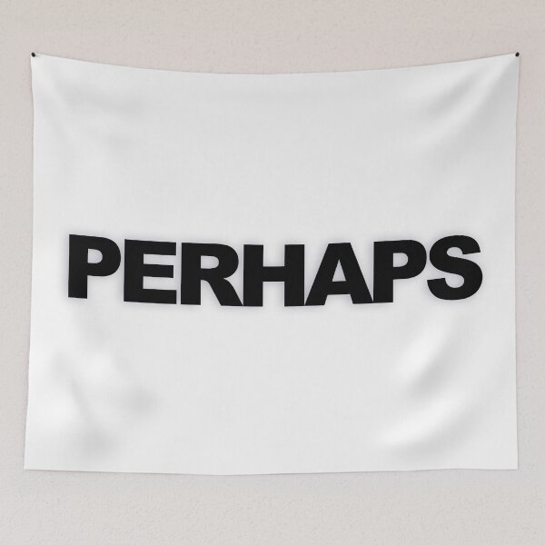 Item preview, PERHAPS — Black Minimal Bold Type Statement designed and sold by WORDPAUSE.