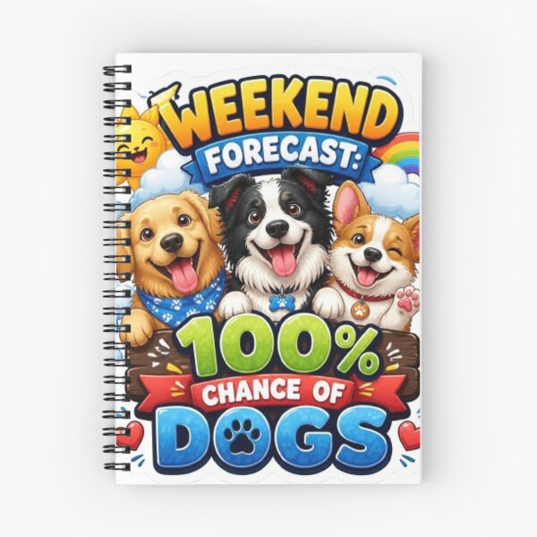 Item preview, Weekend Forecast 100% Chance Of Dogs Funny Dog Sticker designed and sold by KomalArtStudio.