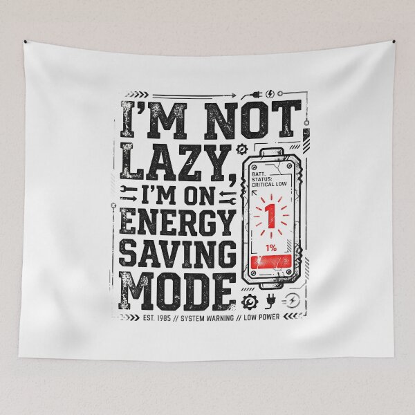 Item preview, I'm Not Lazy I'm On Energy Saving Mode Retro designed and sold by Dazzle-Sizzle.