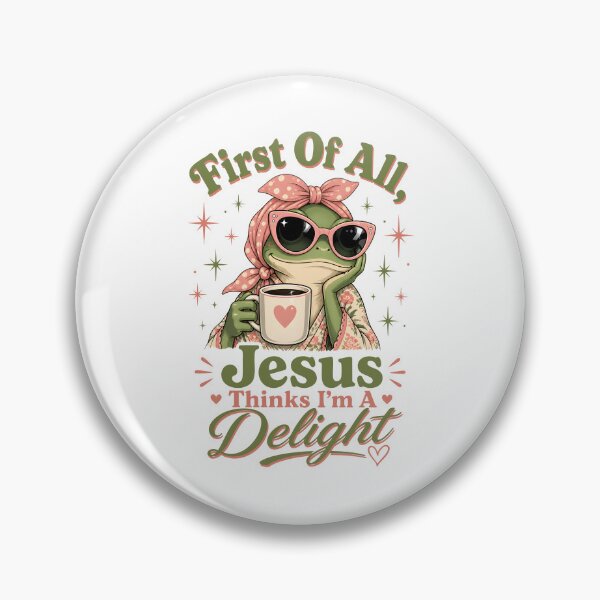 Item preview, First of All Jesus Thinks Im A Delight designed and sold by yobochart.