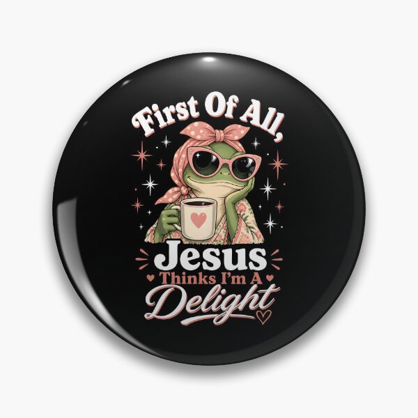 Item preview, First of All Jesus Thinks Im A Delight designed and sold by yobochart.