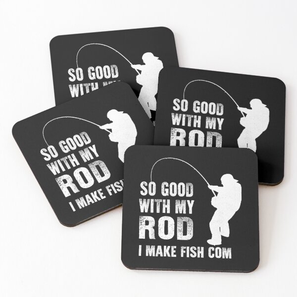 Item preview, So Good With My Rod I Make Fish Come Funny Fishing Humor Quote designed and sold by msaloyach.