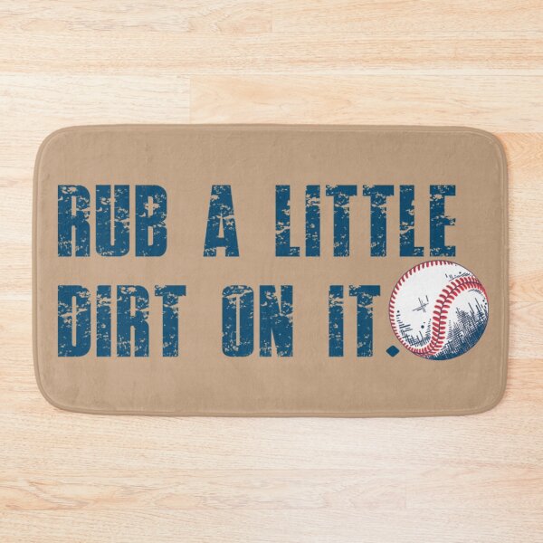 Item preview, Rub Some Dirt On It Baseball designed and sold by TrunkShirts.