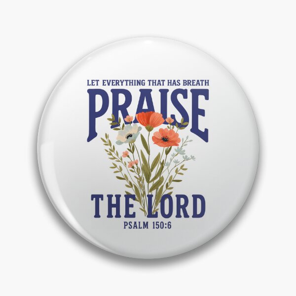Item preview, Let Everything That Has Breath Praise The Lord designed and sold by Cravens-Museum.