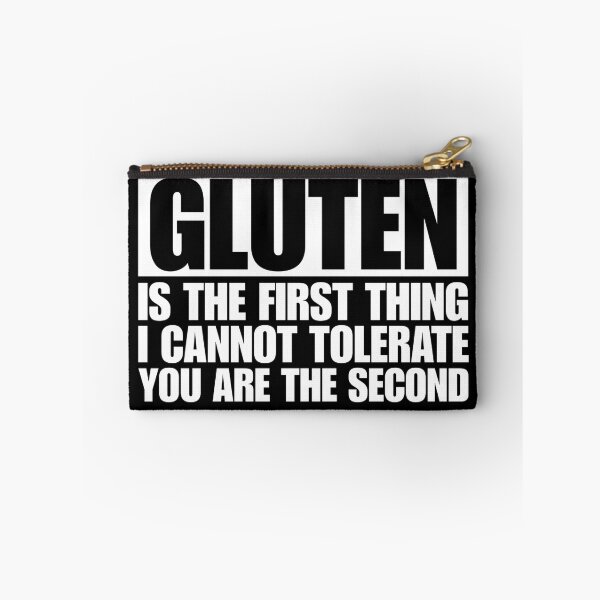 Item preview, Gluten Is The First Thing I Cannot Tolerate You Are The Second designed and sold by Dondonmart.