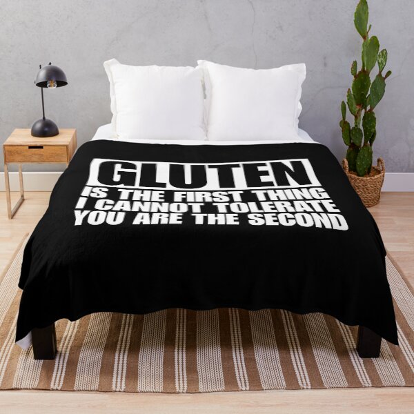 Item preview, Gluten Is The First Thing I Cannot Tolerate You Are The Second designed and sold by Dondonmart.