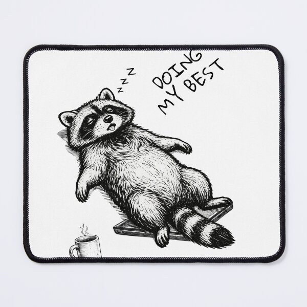 Item preview, Funny Raccoon Doing My Best designed and sold by moodiecatshop.