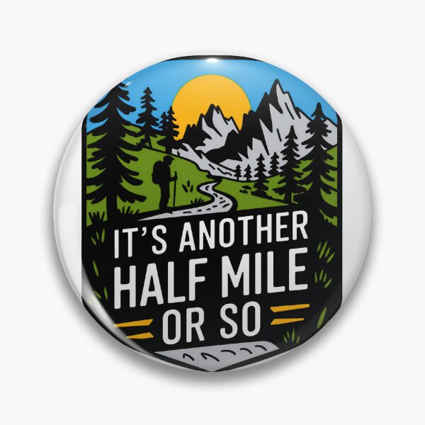 Item preview, Another Half Mile Or So Vintage Hiking Adventure Outdoor Design designed and sold by ronakris009.
