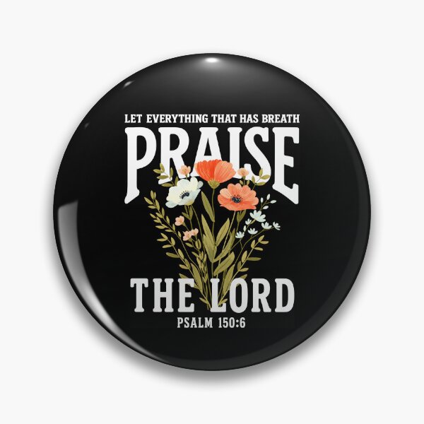 Item preview, Let Everything That Has Breath Praise The Lord designed and sold by Cravens-Museum.