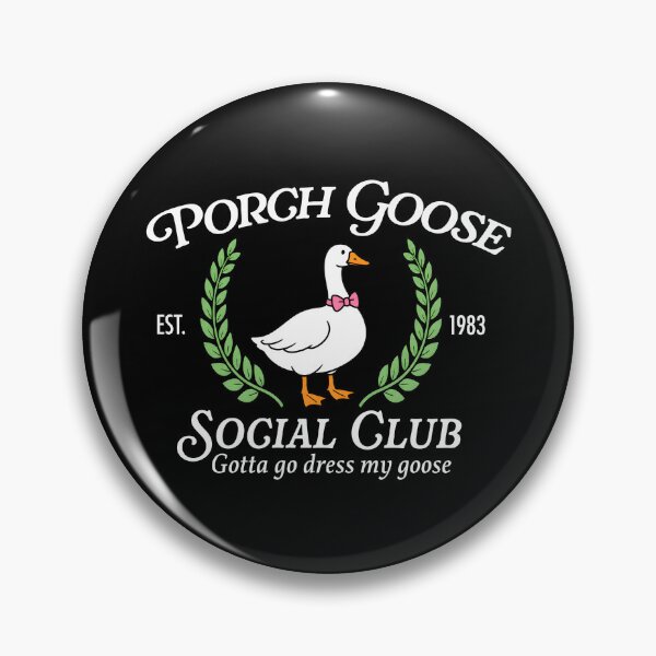 Item preview, Porch Goose Social Club designed and sold by Poopielandia.
