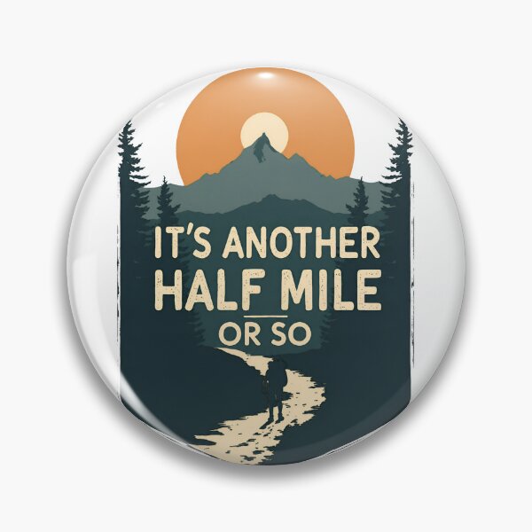 Item preview, Half Mile Vintage Hiking Outdoor Adventure Design designed and sold by ronakris009.