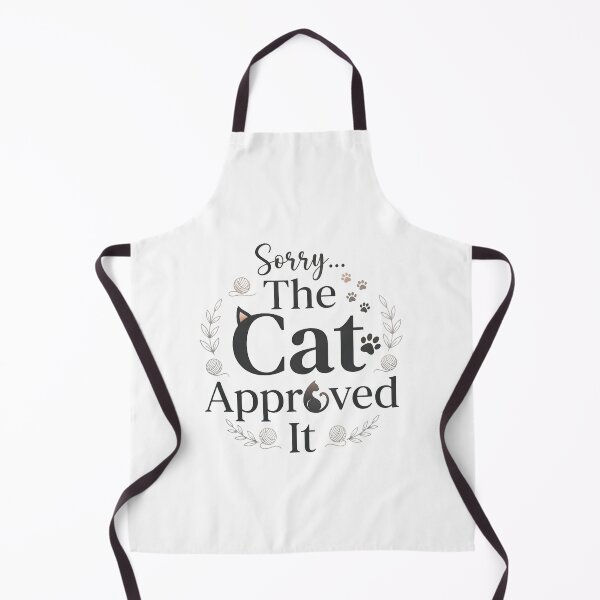 Item preview, Sorry The Cat Approved It - Cute Funny Cat Lover Quote designed and sold by DesignsCreative.