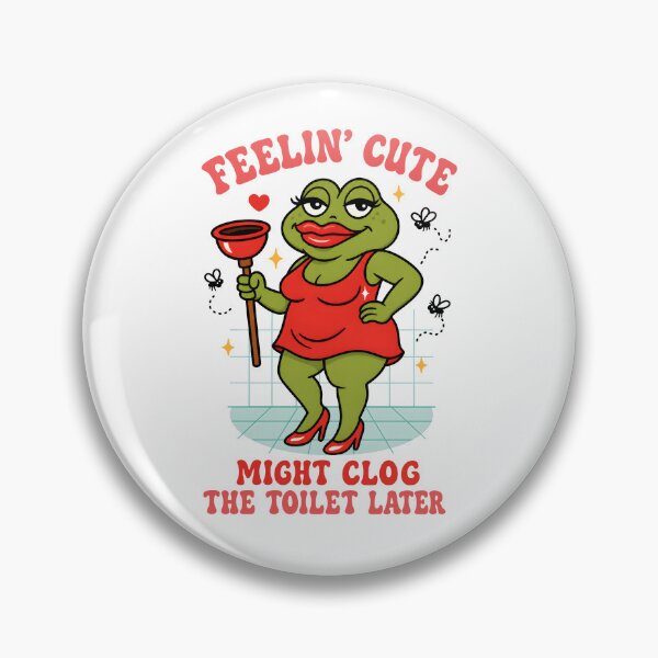 Item preview, Swap Feeling Cute Might Clog The Toilet Later designed and sold by Poopielandia.