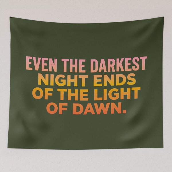 Item preview, Even the darkest night ends of the light of dawn_V2 designed and sold by ART-OF-ORION.