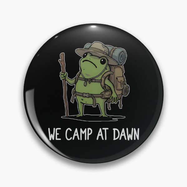 Item preview, We Camp At Dawn designed and sold by Johnny-Store.