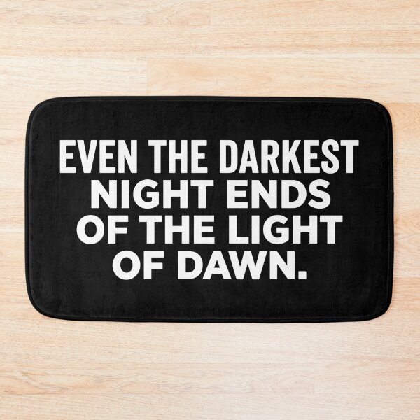 Item preview, Even the darkest night ends of the light of dawn_V1 designed and sold by ART-OF-ORION.