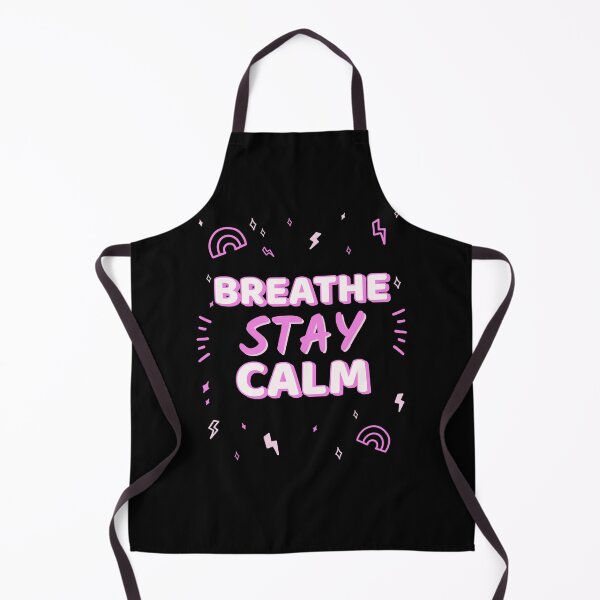 Item preview, Breathe Stay Calm designed and sold by SarcasticTeez.