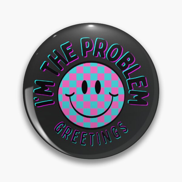 Item preview, i'm the problem designed and sold by Chaotic Illustrations by Nessie.