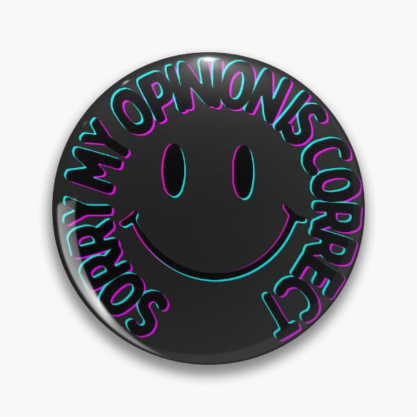 Item preview, neon smiley: correct opinions designed and sold by Chaotic Illustrations by Nessie.